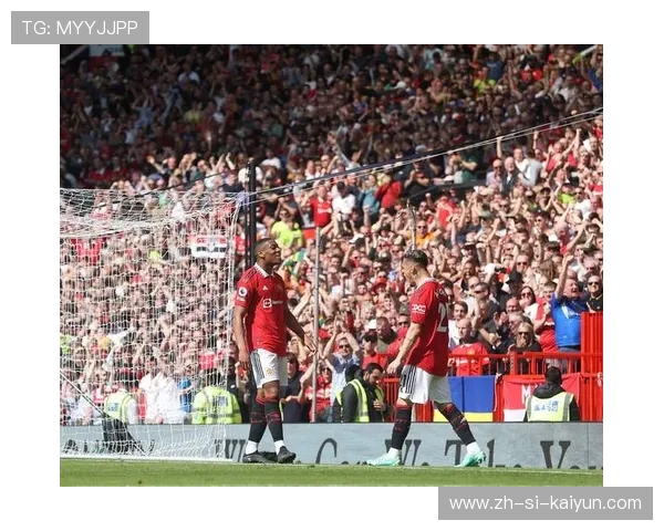 国际足球赛季盘点:曼联状态持续上升,排名升至前四,新赛季曼联